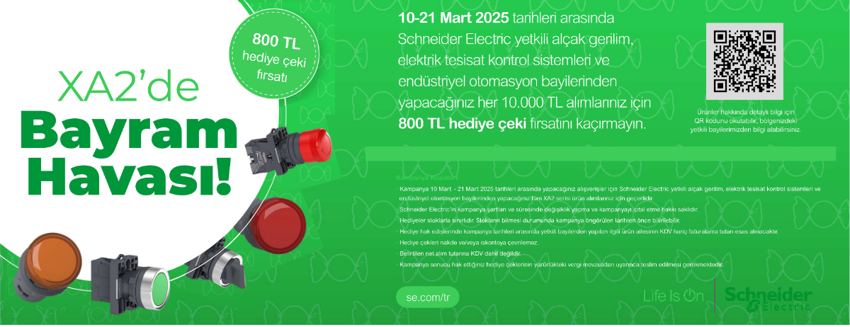 Schneider XA2 Serisi Bayram Havası Kampanyası